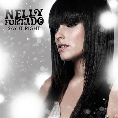 Find the lyrics and meaning of Say It Right, a pop song by Nelly Furtado inspired by the Eurythmics. The song reached #1 on the Billboard Hot 100 and topped the charts in several other countries.